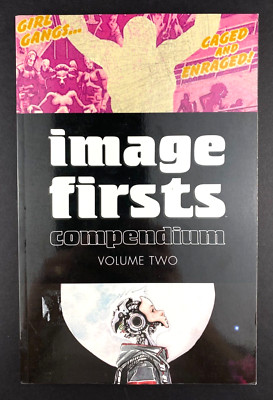 Image Firsts Compendium Volume 2 (Image Comic Book, 2016)