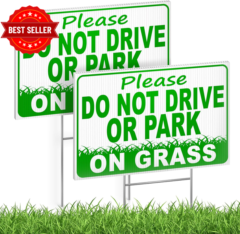 2PC Please Do Not Drive or Park on Grass Yard Sign - 8X12 Double Sided Coroplast