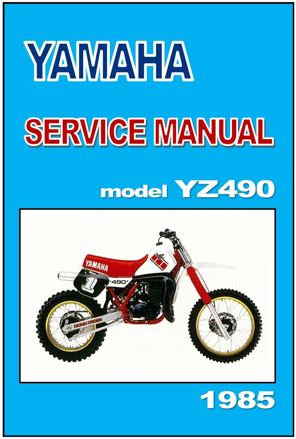 YAMAHA Workshop Manual YZ490 N 1985 Maintenance Service