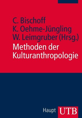 Methoden der Kulturanthropologie Christine Bischoff (u. a.) Taschenbuch Deutsch