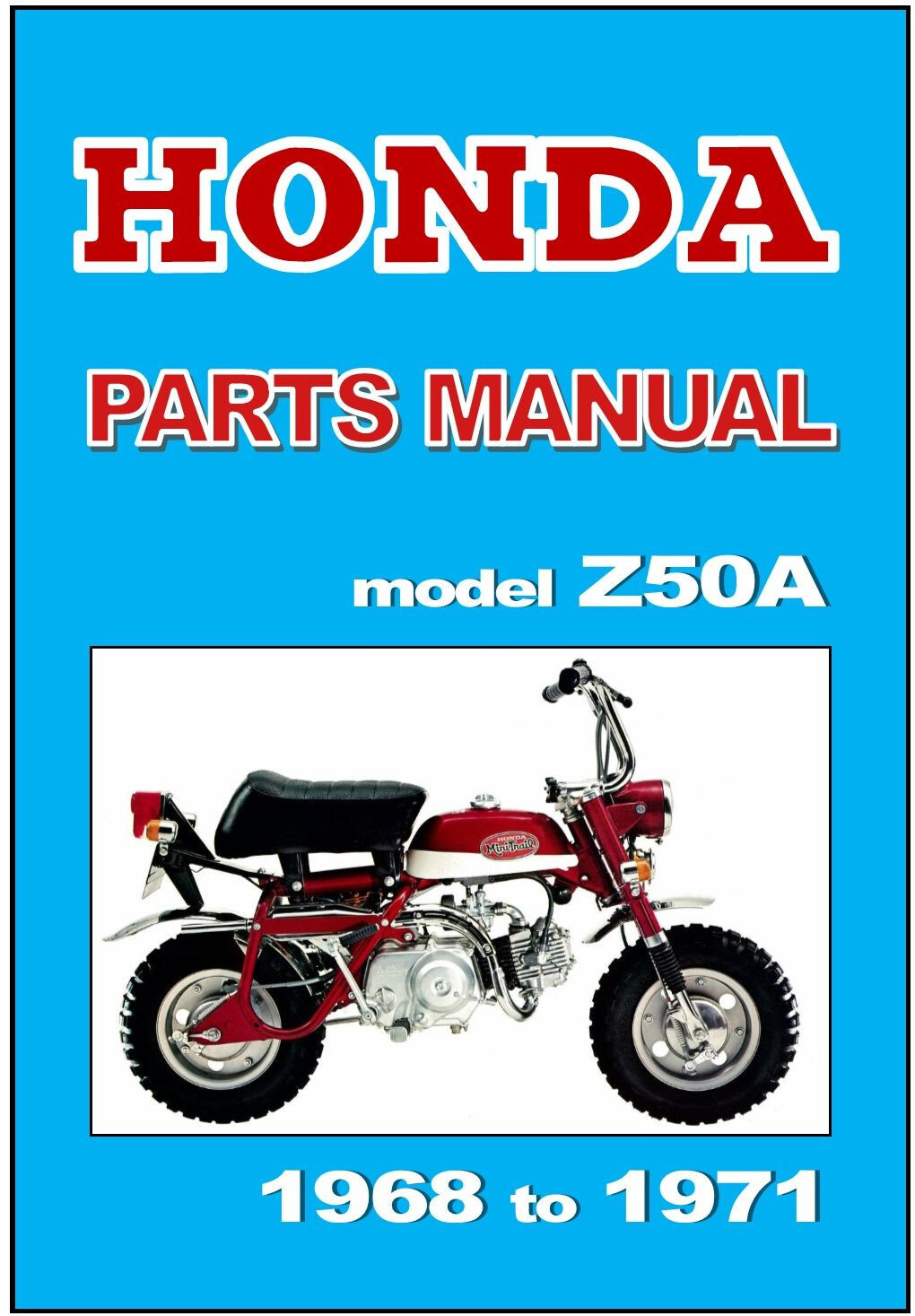 HONDA Parts Manual Z50 Z50A 1968 1969 1970 1971 Replacement