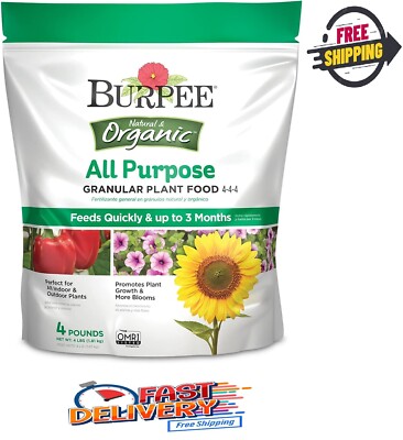 Burpee Natural Purpose Granular 4-Lb Organic Food for Growing Strong Plants. 4lb
