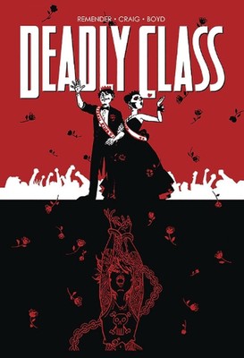 Deadly Class Volume 8: Never Go Back by Rick Remender (English) Paperback Book