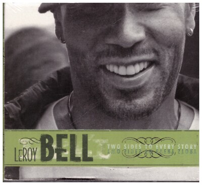 Leroy Bell - two sided to every story , Voodoo,you lied to me,still not over[CD]