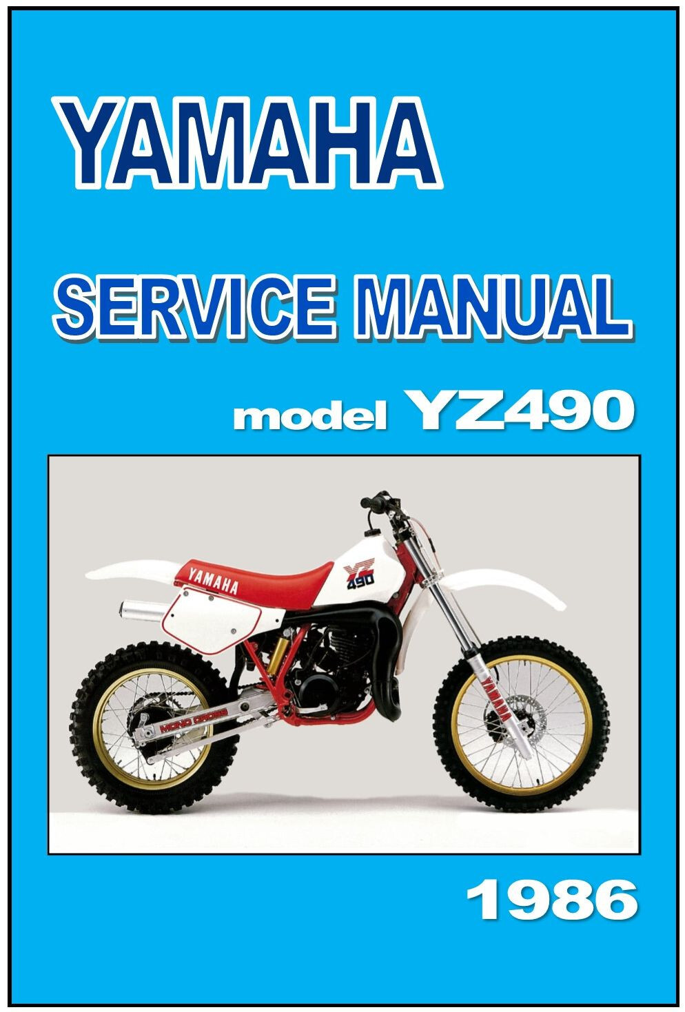 YAMAHA Workshop Manual YZ490 S 1986 Maintenance Service
