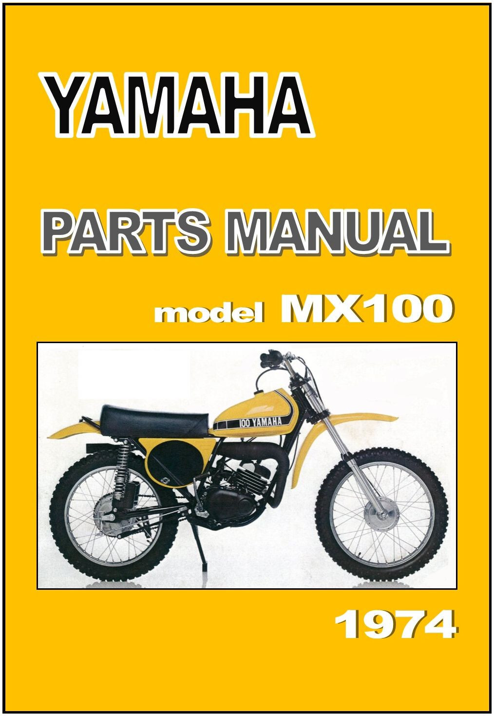 YAMAHA Parts Manual MX100 A 1974 Replacement Spares Catalog