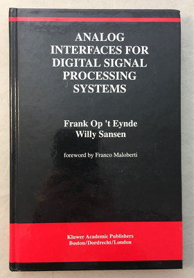 Analog Interfaces for Digital Signal Processing Systems by Frank Op 't Eynde