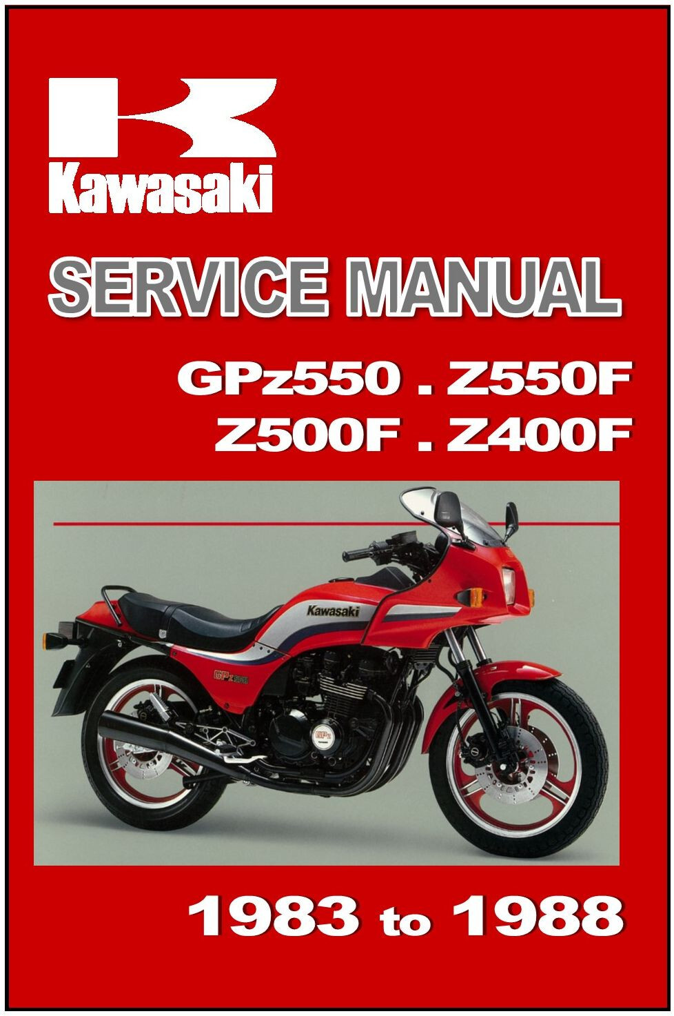 KAWASAKI Workshop Manual GPz550 Z550F & Z500F 1983 1984 1985
