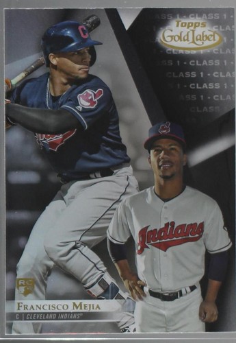 2018 Topps Gold Label - Francisco Mejia #40