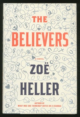 Zoë HELLER / The Believers 1st Edition 2008