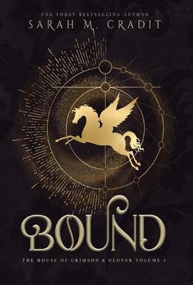 Bound: A New Orleans Witches Family Saga by Sarah M. Cradit (English) Hardcover 