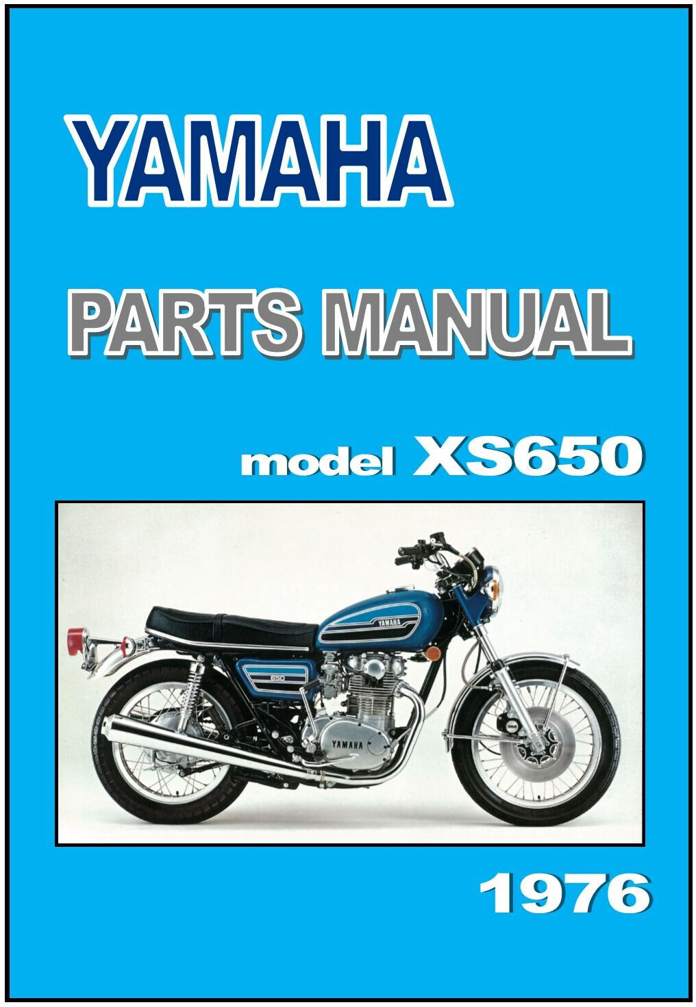 YAMAHA Parts Manual XS650 C 1976 XS650C Replacement Spares Catalog List | eBay YAMAHA Parts Manual XS650 C 1976 XS650C Replacement Spares Catalog List | eBay