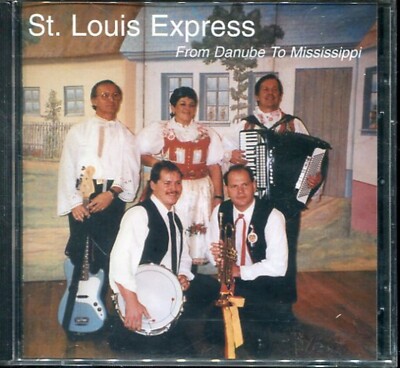 ST LOUIS EXPRESS - FROM DANUBE TO MISSISSIPPI - AUDIO CD