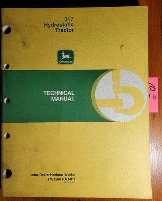 John Deere 317 Hydrostatic Tractor Service Technical Manual TM1208 On CD