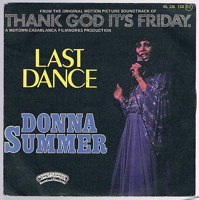 DONNA SUMMER THANK GOD IT'S FRIDAY - LAST DANCE / WITH YOUR