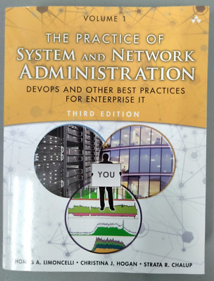 The Practice of System and Network Administration Volume 1 Third Edition