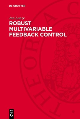Robust Multivariable Feedback Control by Jan Lunze Hardcover Book