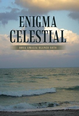 Enigma Celestial by Rosa Amalia Blanco Soto (Spanish) Hardcover Book