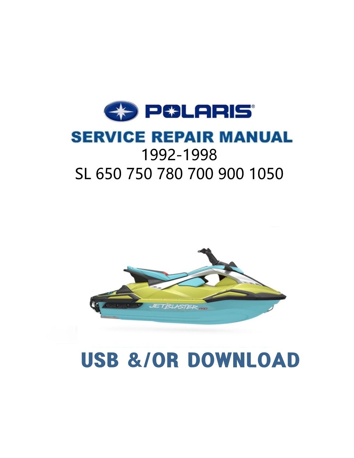 Polaris Service Manual SL650 750 780 700 900 1050 | 1992