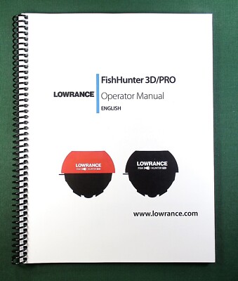 Lowrance FishHunter 3D/PRO Instruction Manual: Full Color & Protective Covers!