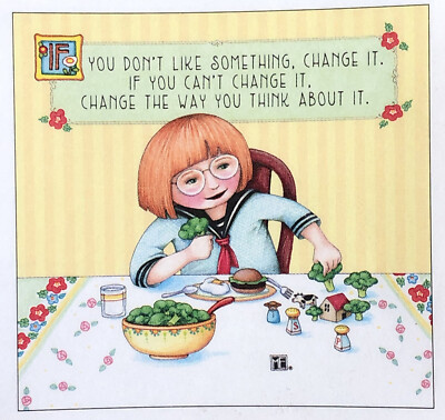 Mary Engelbreit Handmade Magnet-If You Don t Like Something, Change It 