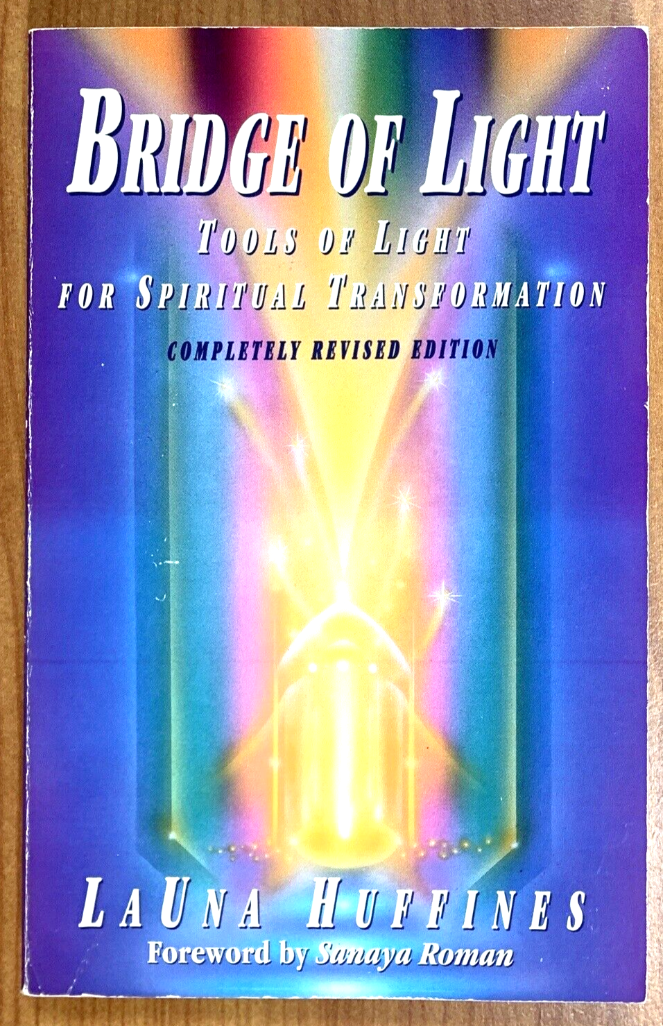 Bridge Of Light by Launa Huffines