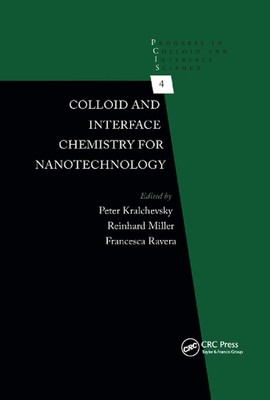 Colloid and Interface Chemistry for Nanotechnology by Peter Kralchevsky (English