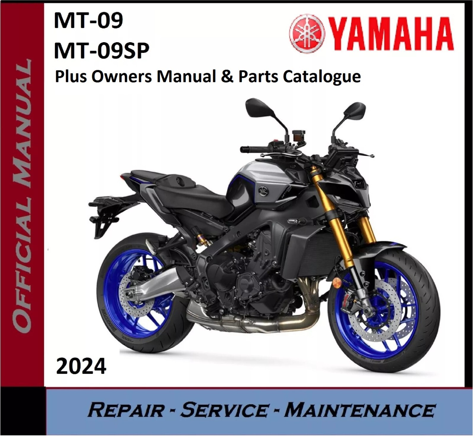 YAMAHA MT-09 最新 サービスマニュアル 新品未使用 ヤマハ発動機 MT-09/MT09 ABS（1RC8/B878/2DRC/2DRM） ヤマハ