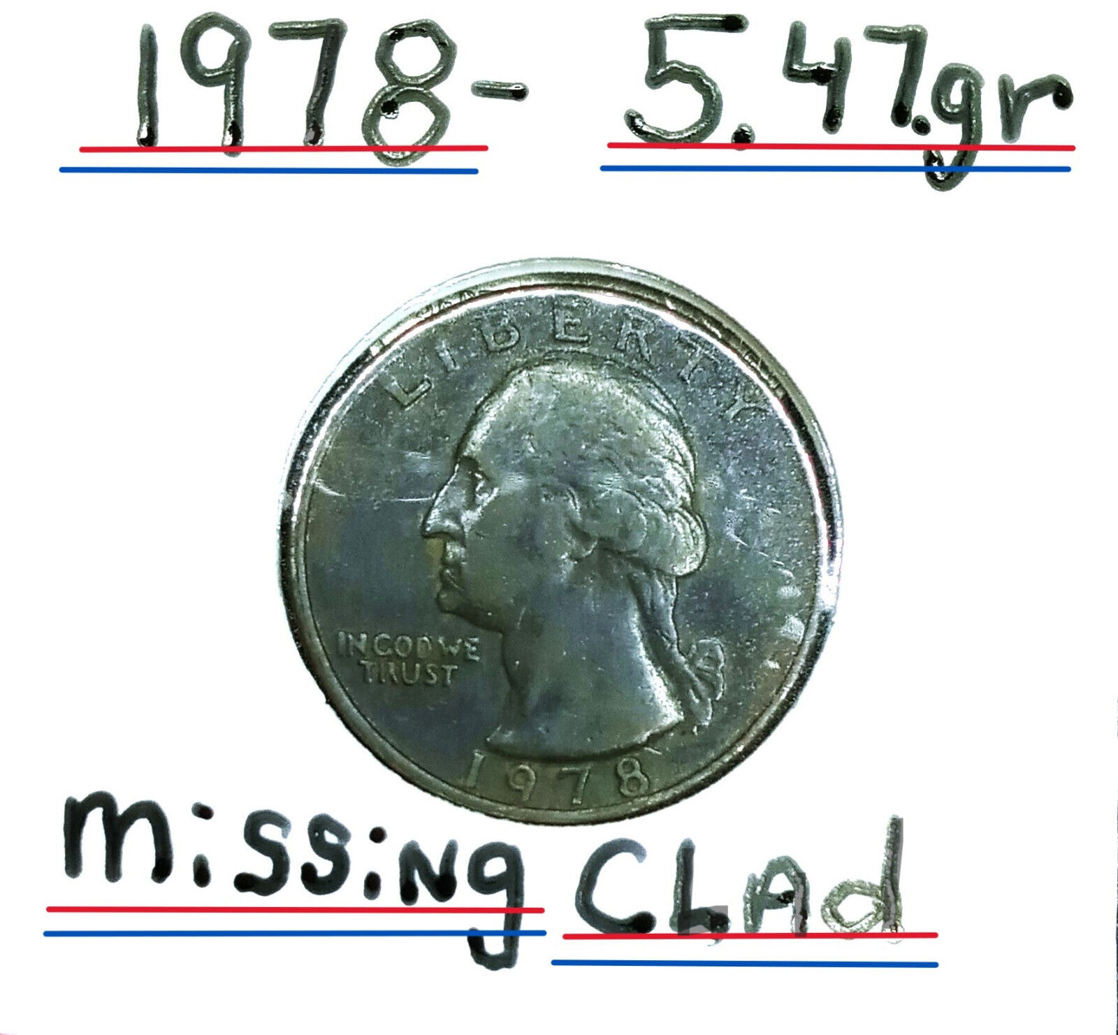 1978 Washington Quarter Error Weight 5.47.gr Missing Clad On 1978 Washington Quarter Error Weight 5.47.gr Missing Clad On