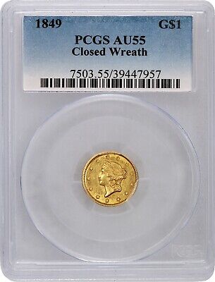 1849 $1 Liberty Head Type 1 Gold Dollar Closed Wreath PCGS AU55 Coin