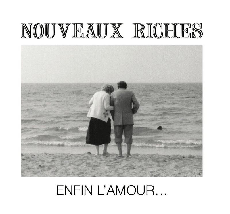 Nouveaux Riches : Â Enfin L'Amour / 25ans Â Vinyl 7