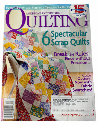 BH&G American Patchwork & Quilting Magazine 15 Anniv April 2008 