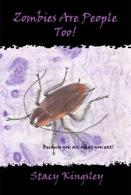 Zombies are People Too! by Stacy Kingsley (English) Hardcover Book