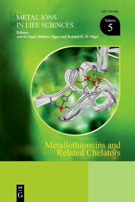 Metallothioneins and Related Chelators by Astrid Sigel (English) Hardcover Book