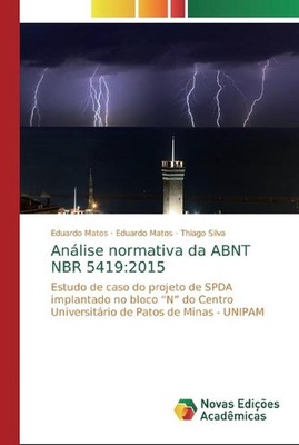 Anlise normativa da ABNT NBR 5419: 2015 by Eduardo Matos (Portuguese) Paperback 