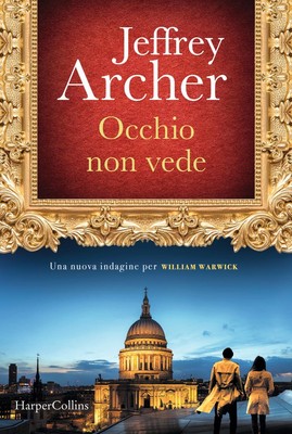 Jeffrey Archer  Occhio non vede. Una nuova indagine per W (Hardback) (UK IMPORT)