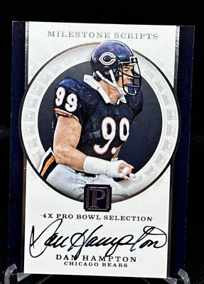 2017 PANTHEON MILESTONE SCRIPTS DAN HAMPTON AUTOGRAPH 75/99 BEARS 4 Time ProBowl