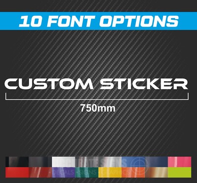 Large Custom Text Sticker 750mm Text Decal Personalised Car Window Office