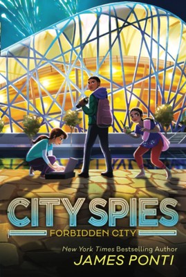 Forbidden City (City Spies) - paperback Ponti, James