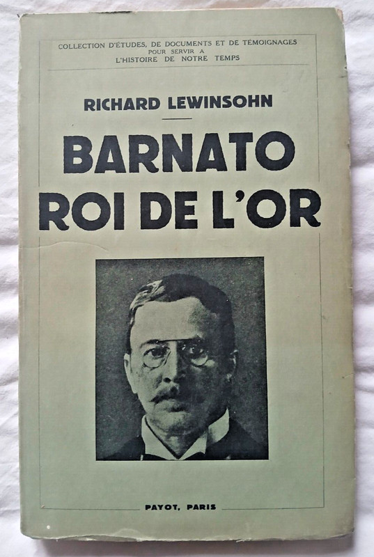 Barnato Roi De L' Or Par Lewinsohn Ed Payot Afrique Du Sud