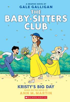NEW: ANN M. MARTIN - The Baby-Sitters Club: Kristy's Big Day, Graphic Novel