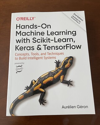 Hands-On Machine Learning With Scikit-Learn Keras & TensorFlow O Reilly 2nd Edit