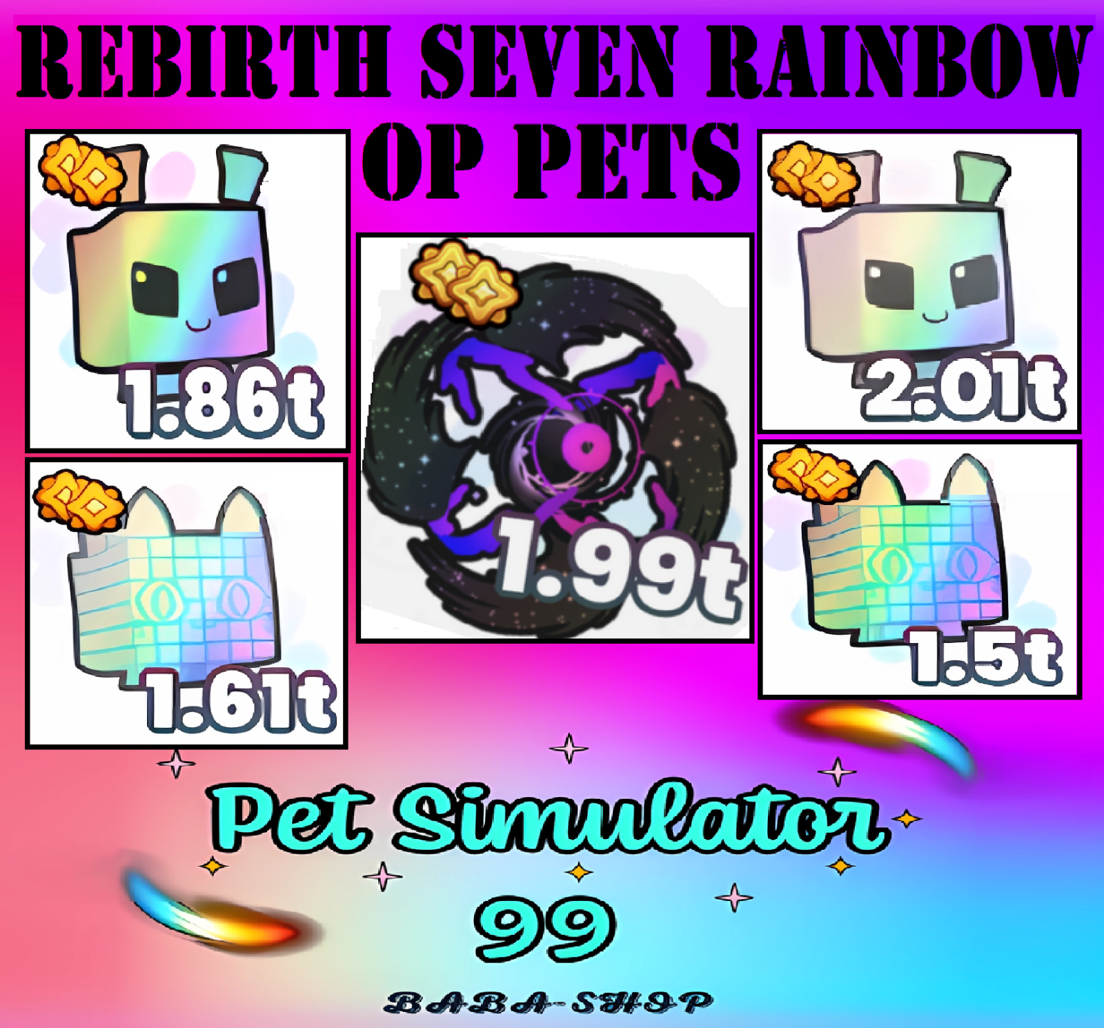 Roblox - PET SIMULATOR 99 - All Rainbow Op pets - GEMS - PS99 - Fast and Cheap