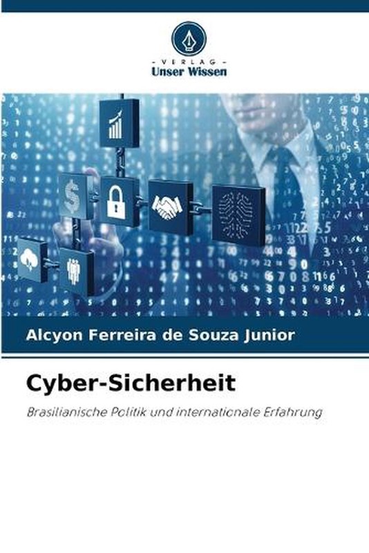 Cyber-Sicherheit by Alcyon Ferreira de Souza Junior Paperback Book