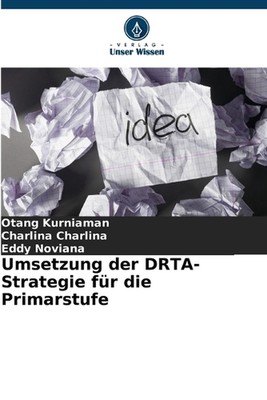 Umsetzung der DRTA-Strategie fr die Primarstufe by Otang Kurniaman Paperback Boo