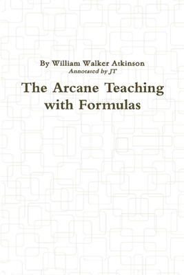 The Arcane Teaching with Formulas by Jt Thayer (English) Paperback Book