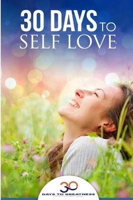 Self Love: 30 Days To Self Love by Lucia Georgiou (English) Paperback Book