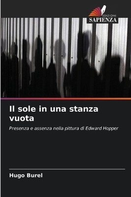 Il sole in una stanza vuota by Hugo Burel Paperback Book
