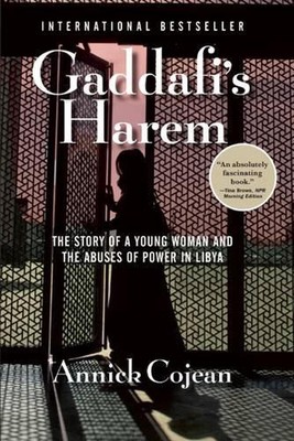 Gaddafi's Harem by Annick Cojean (English) Paperback Book