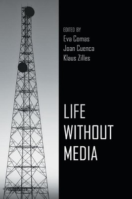 Life Without Media by Eva Comas (English) Paperback Book